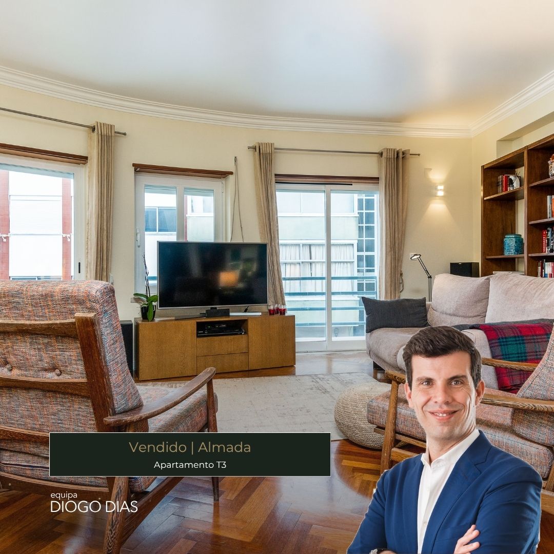 Imóvel vendido — Apartamento, T3, Almada — Equipa Diogo Dias