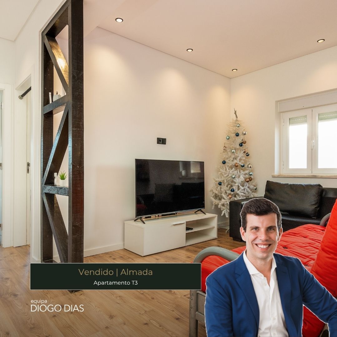 Imóvel vendido — Apartamento, T3, Almada — Equipa Diogo Dias